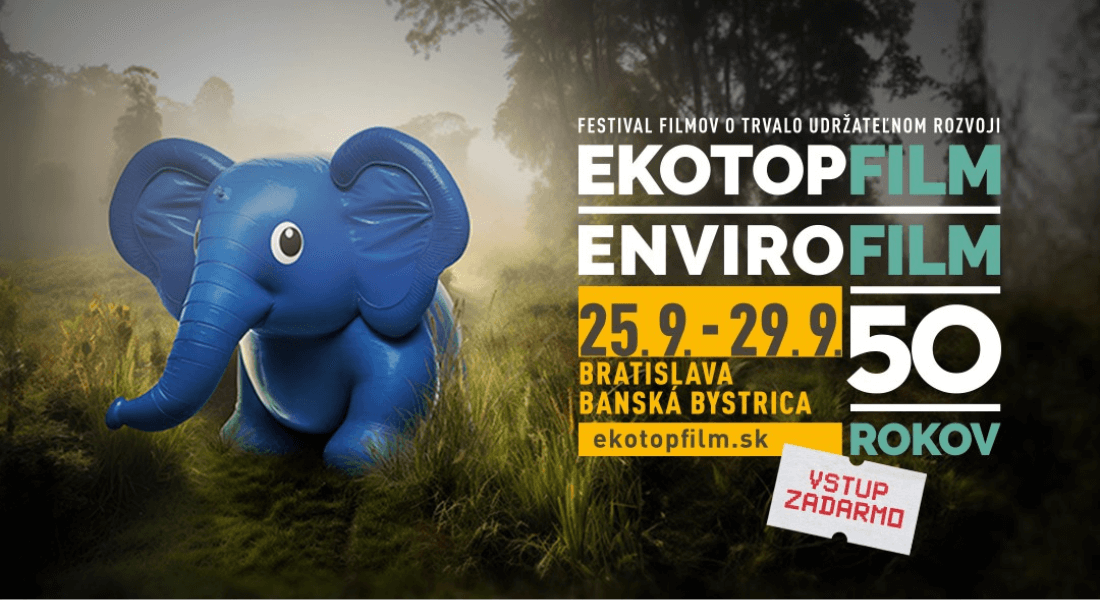 Filmový festival EKOTOPFILM – ENVIROFILM štartuje budúci týždeň, pozri...